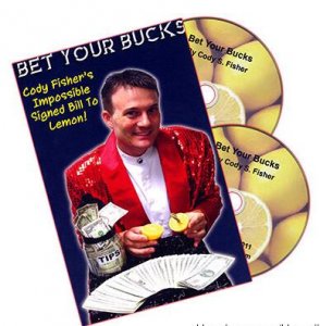 Bet Your Bucks by Cody Fisher