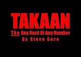 Steve Gore - TAKAAN: The Any Kard At Any Number! (Video+PDF+Templete)