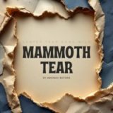 Mammoth Tear by Abhinav Bothra (Instant Download)