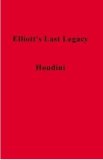 Elliott’s Last Legacy by James William Elliott