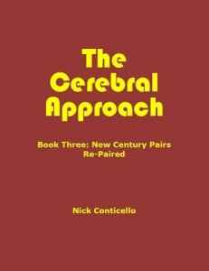 Nick Conticello - The Cerebral Approach: Book Three