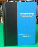 Seeking the Bridge by John Born