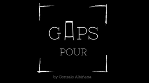 Gaps Pour by Gonzalo Albiñana (Gimmick Not Included)