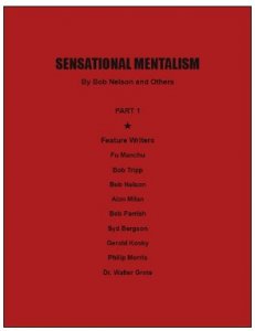 Sensational Mentalism I By Robert A. Nelson and Others