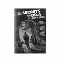 E-Mentalism - Robert A. Nelson - The Secrets of Dr. A