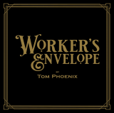 Worker's Envelope by Tom Phoenix