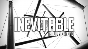 Paul Pickford - Inevitable