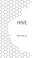 Hive by Matt Mello