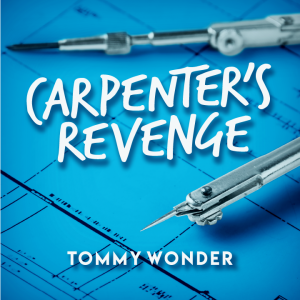 Carpenter\'s Revenge presented by Dan Harlan (Instant Download)