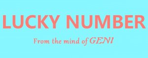 Lucky Number by Geni