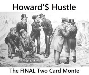 Howard\'$ Hustle (Instant Download)