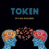 Token by Paul Richards