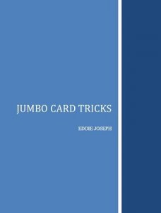 Jumbo Card Tricks by Eddie Joseph