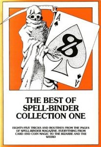 The Best of Spell-Binder Collection One by Stephen Tucker