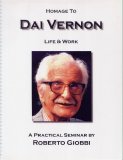 Homage to Dai Vernon Life and Work by Roberto Giobbi