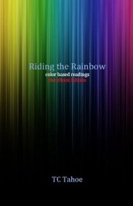 Riding the Rainbow by TC Tahoe