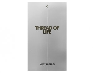 Thread of Life by Matt Mello