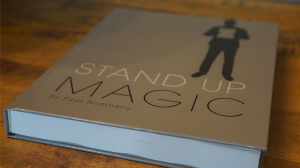 Stand Up Magic by Paul Romhany