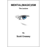 Mental(Magic)ism by Scott Creasey