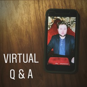 Virtual Q & A by Joe Diamond