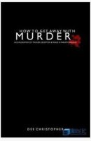 How To Get Away With Murder by Dee Christopher