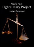 Light Heavy Project by Wayne Fox