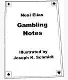 Neal Elias Gambling Notes by Karl Fulves