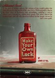 Make Your Own Luck By Lewis Le Val