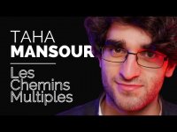 Taha MANSOUR - Les Chemins Multiples (French)