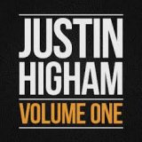 Justin Higham - Volume One