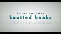 Knotted Hanks by Wayne Goodman