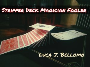 STRIPPER DECK FOOLER by LJB (Instant Download)