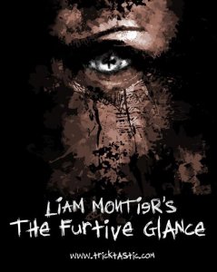 The Furtive Glance by Liam Montier