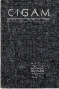 Walter A.Schwartz - CIGAM conjuring illusions gimmicks art myste