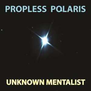 Propless Polaris by Unknown Mentalist