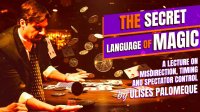 Secret Language of Magic by Ulises Palomeque (Instant Download)