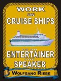 Working On Cruise Ships as an Entertainer & Speaker