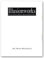 Illusion Works by Rand Woodbury