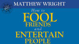 The Vault - How to fool friends and entertain people by Matthew Wright