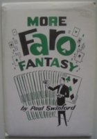 More Faro Fantasy by Paul Swinford