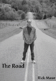 The Road by Rick Maue