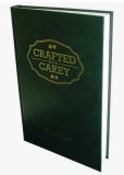 Crafted with Carey by John Carey