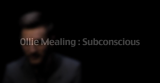 Ollie Mealing - Subconscious