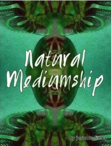 Natural Mediumship by Jerome Finley