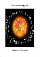 Matthew Benjamin - The Numerology Act