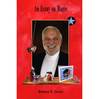 An Essay on Magic by Robert E. Neale