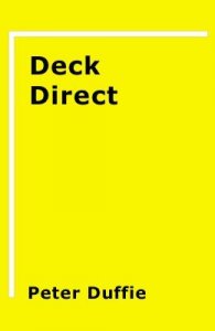 Deck Direct by Peter Duffie