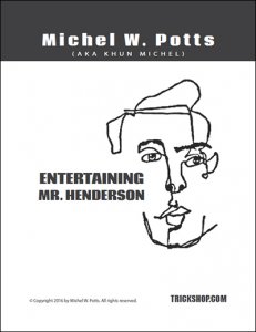 Michel W. Potts (Khun Michel) - Entertaining Mister Hendersone