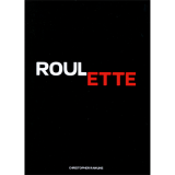 Roulette by Christopher Rawlins