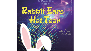 Rabbit Ears Hat Tear by Ra El Mago and Julio Abreus